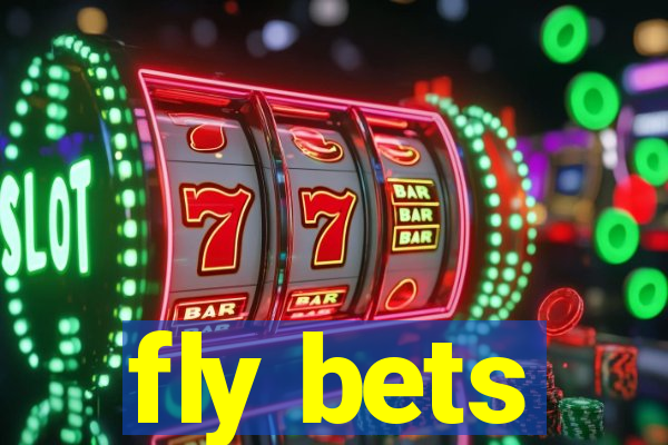 fly bets